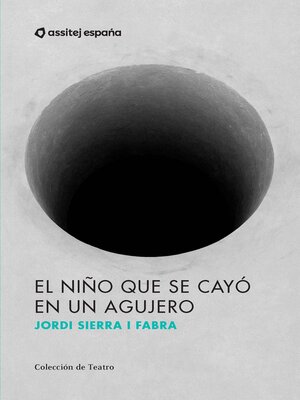 cover image of El niño que se cayó en un agujero